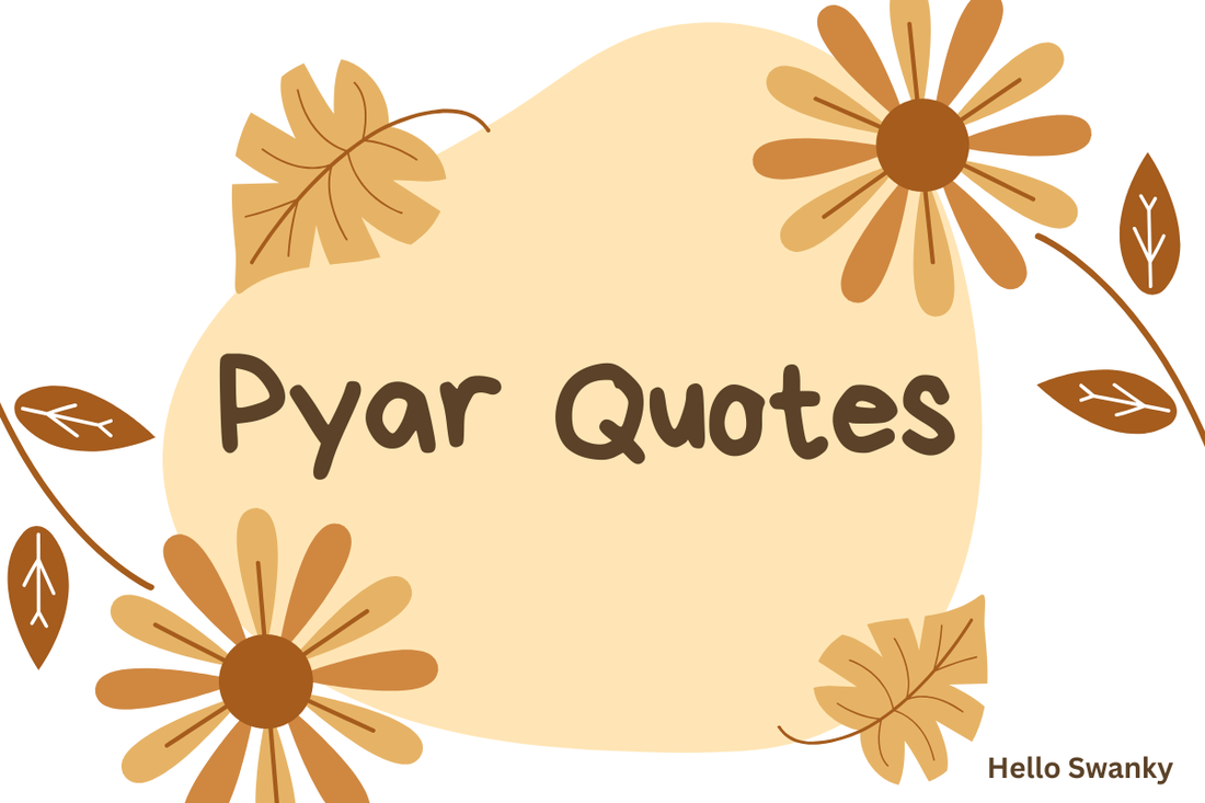 Pyar Quotes