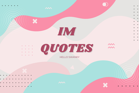 Im Quotes