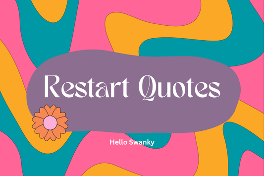 Restart Quotes