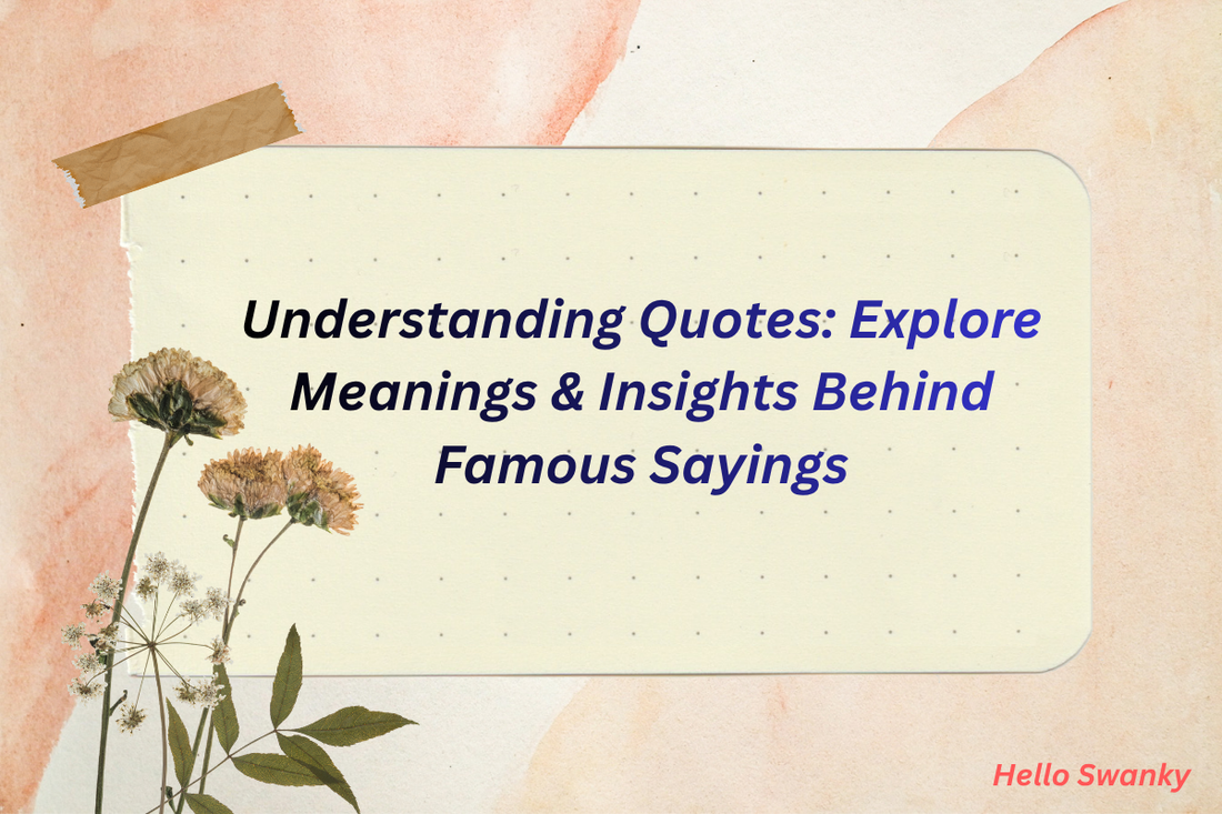 Understanding Quotes