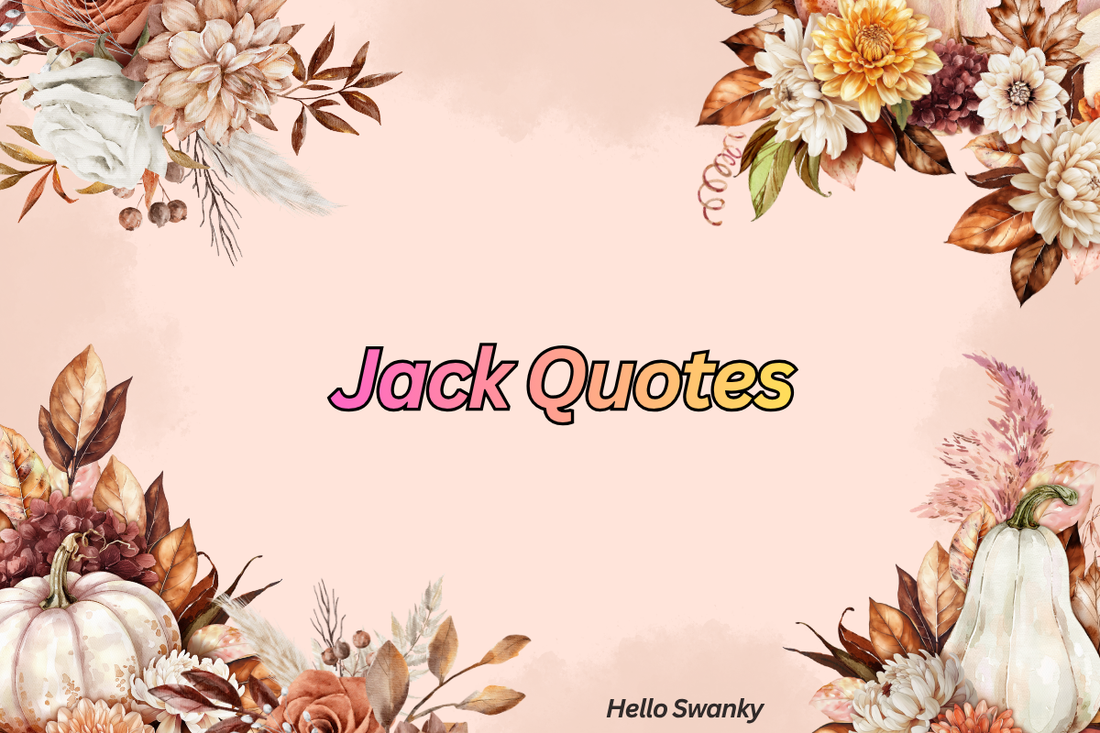 Jack Quotes