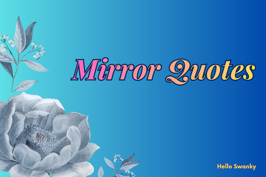Mirror Quotes