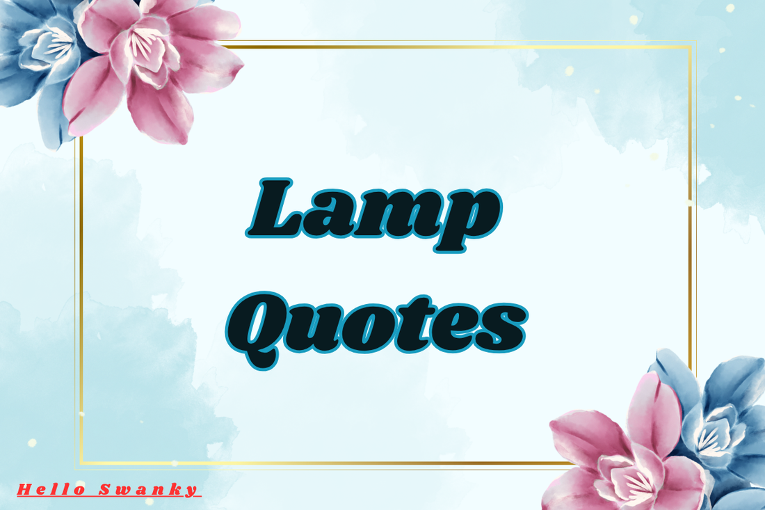 Lamp Quotes