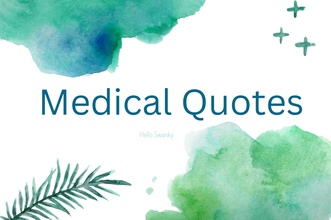 Medical Quotes