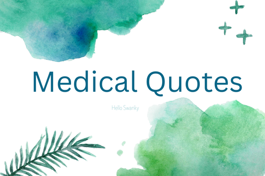 Medical Quotes