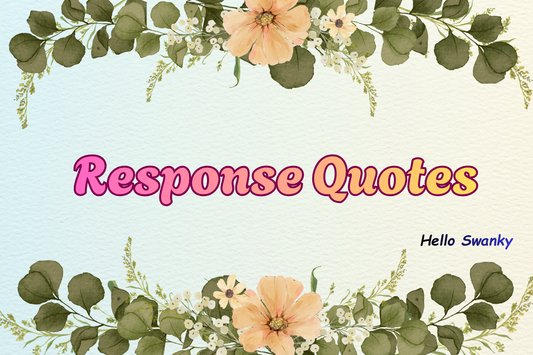 Response Quotes