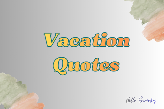 Vacation Quotes
