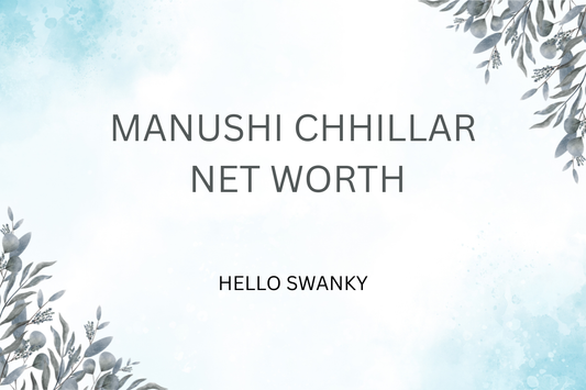 Manushi Chhillar Net Worth