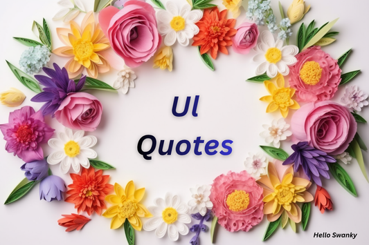 Ul Quotes