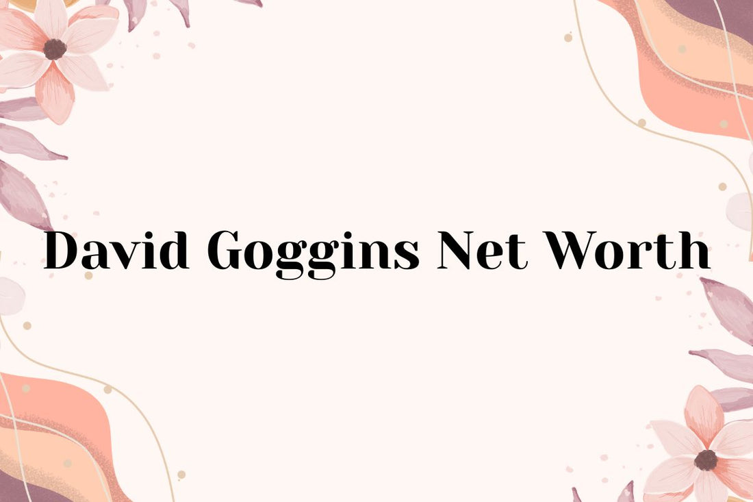 David Goggins Net Worth