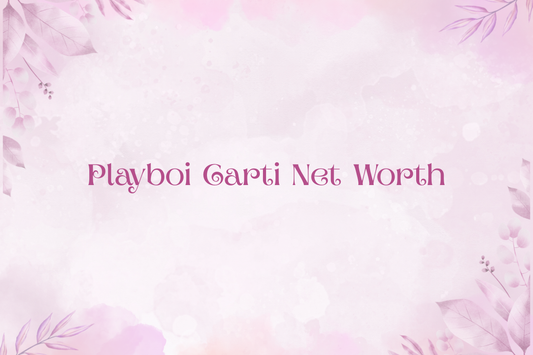 Playboi Carti Net Worth