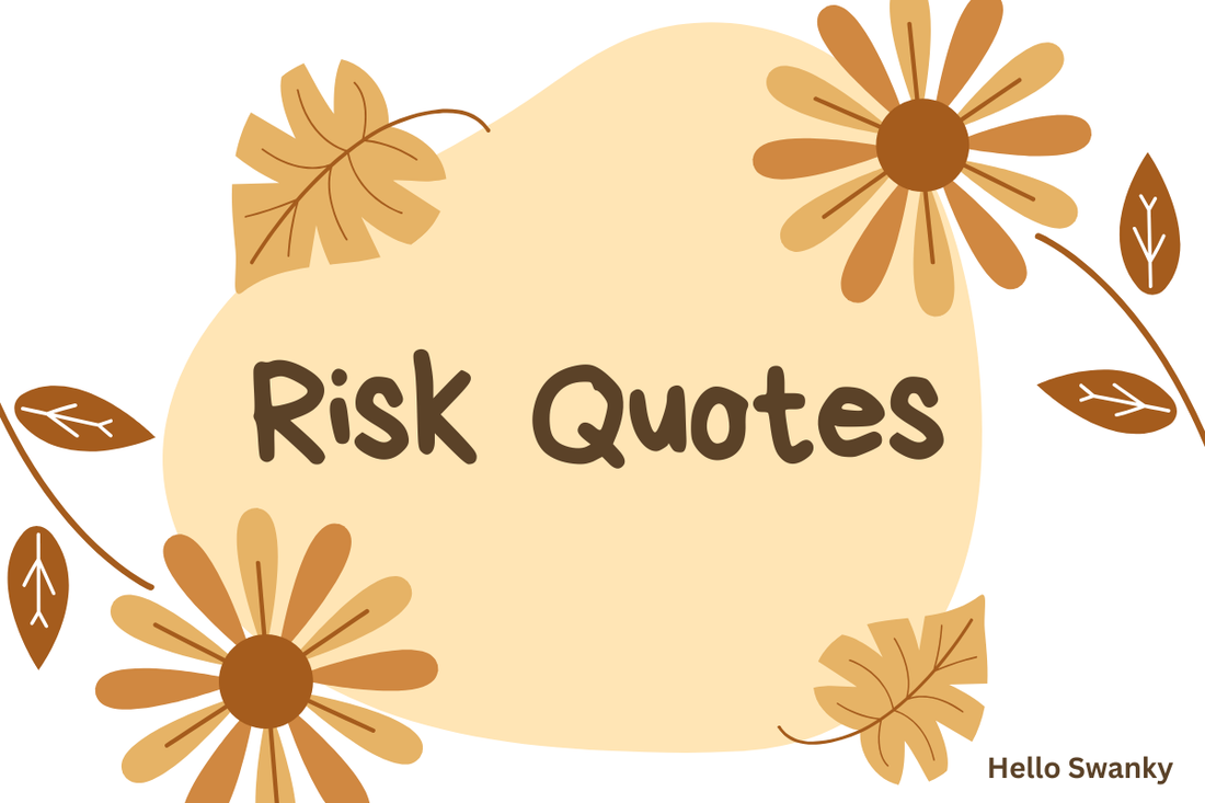 Risk Quotes