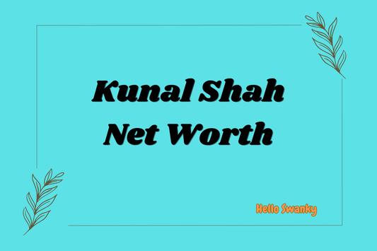 Kunal Shah Net Worth