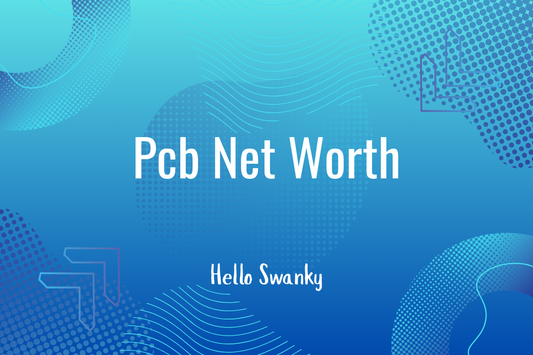 Pcb Net Worth