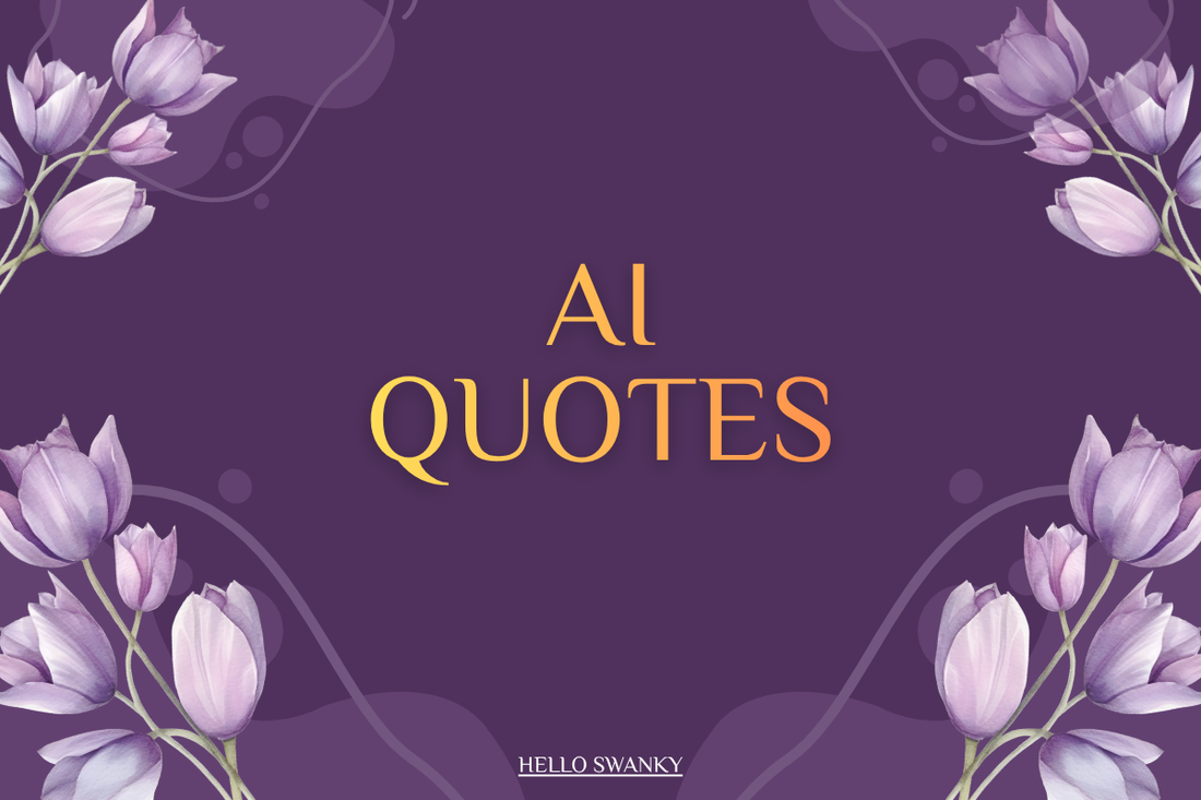 Ai Quotes