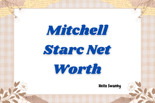 Mitchell Starc Net Worth