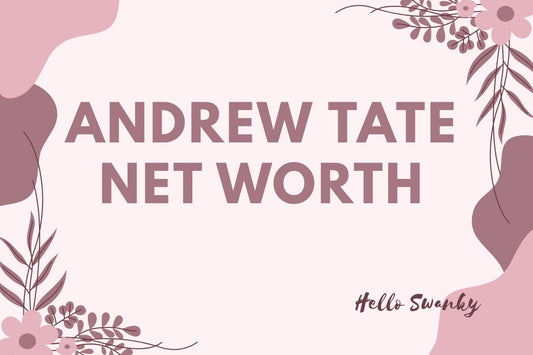 Andrew Tate Net Worth