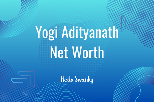 Yogi Adityanath Net Worth