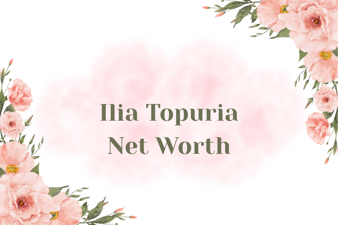 Ilia Topuria Net Worth