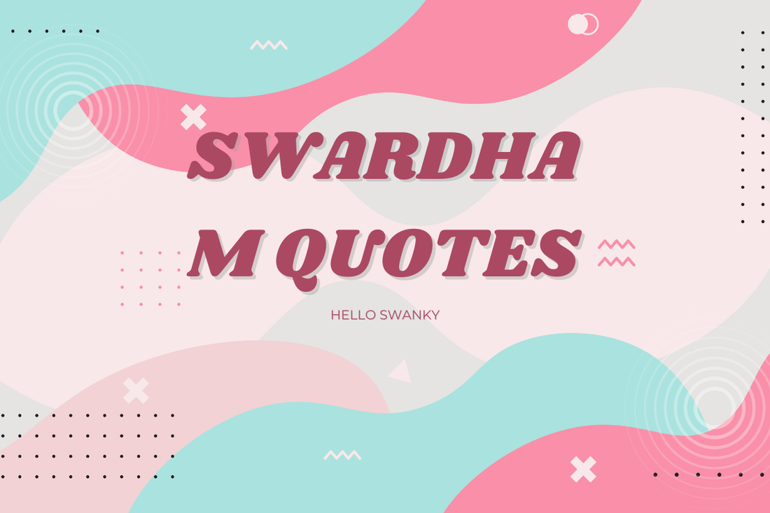 Swardham Quotes