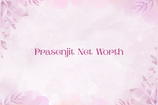 Prasenjit Net Worth