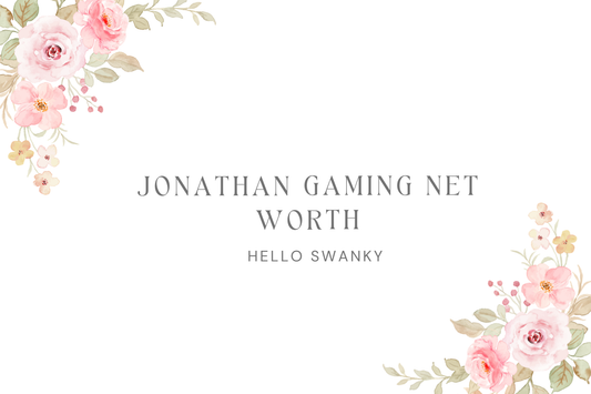 Jonathan Gaming Net Worth