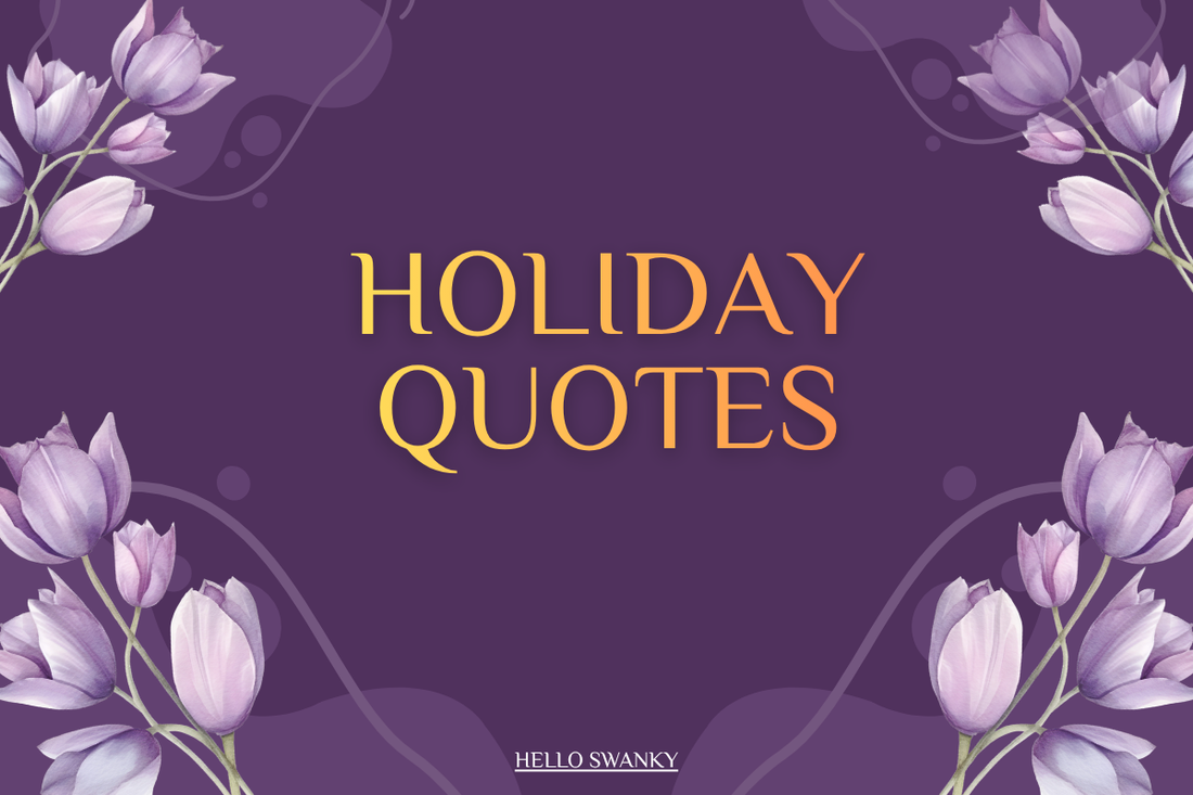 Holiday Quotes