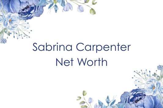 Sabrina Carpenter Net Worth