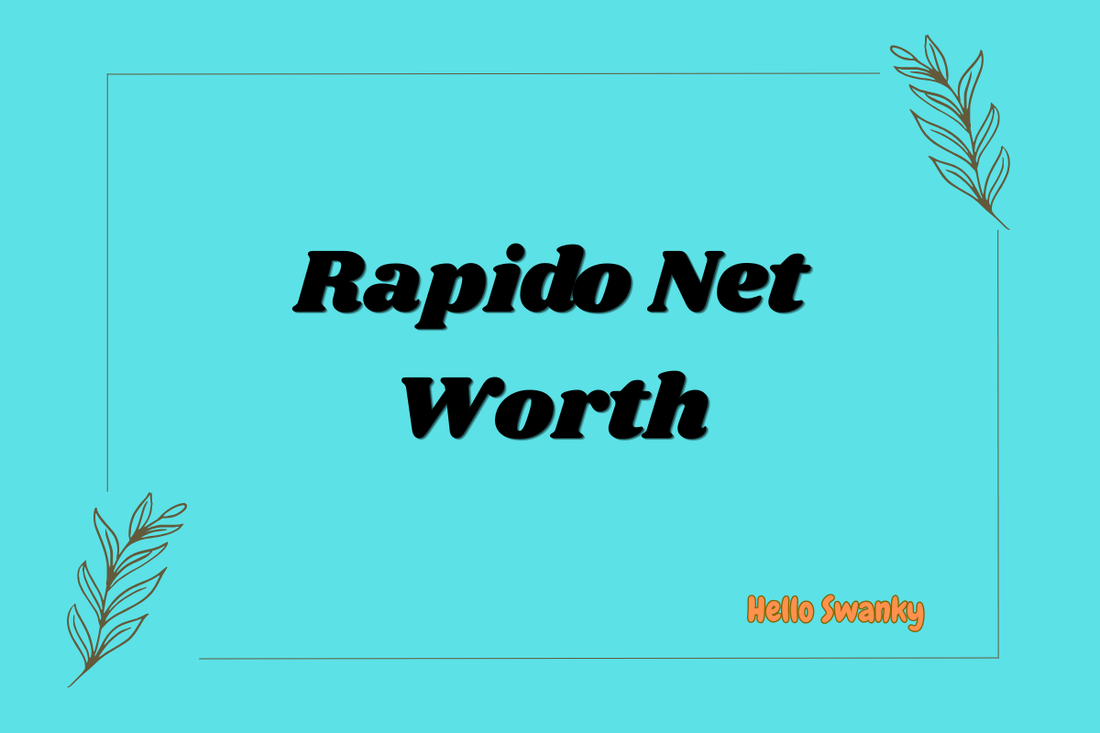 Rapido Net Worth