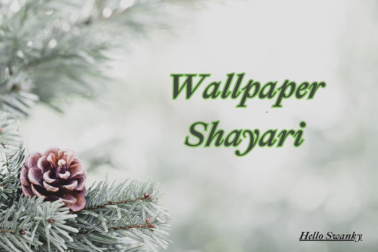 200+ Wallpaper Shayari – Heart-Touching, Romantic & Motivational Designs