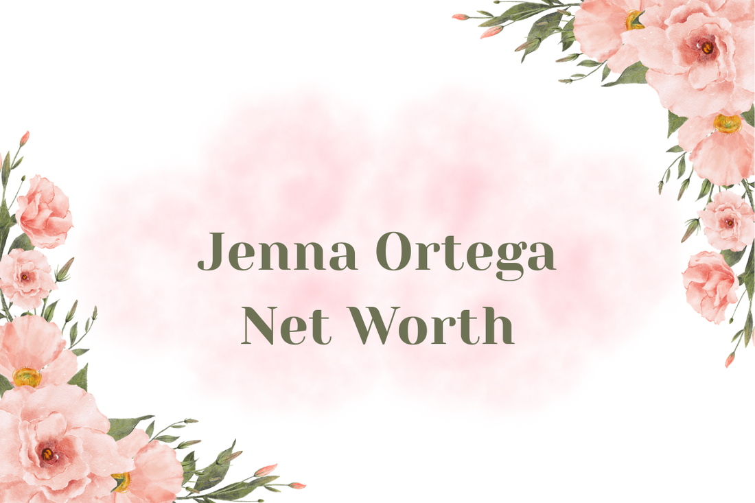 Jenna Ortega Net Worth