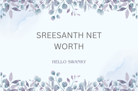 Sreesanth Net Worth
