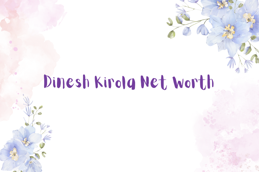 Dinesh Kirola Net Worth
