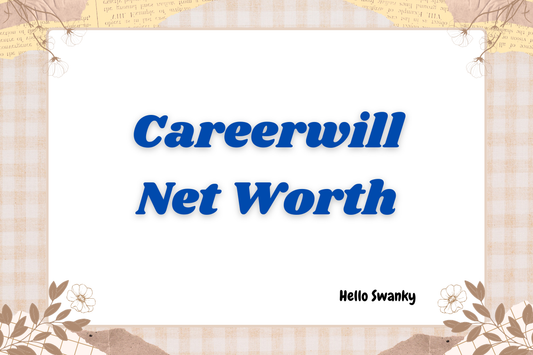 Careerwill Net Worth