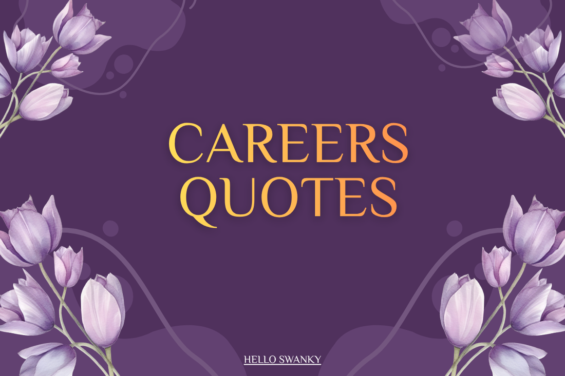 Careers Quotes