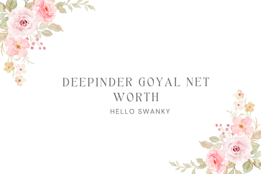 Deepinder Goyal Net Worth