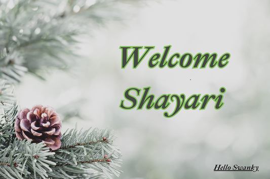 200+ Welcome Shayari