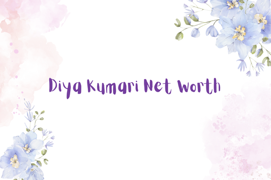 Diya Kumari Net Worth