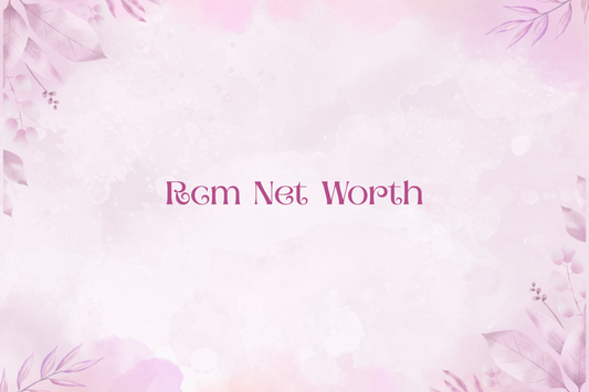 Rcm Net Worth