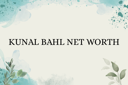 Kunal Bahl Net Worth
