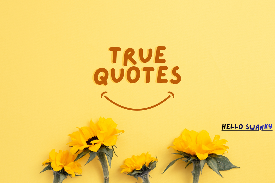 True Quotes