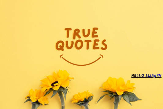 True Quotes