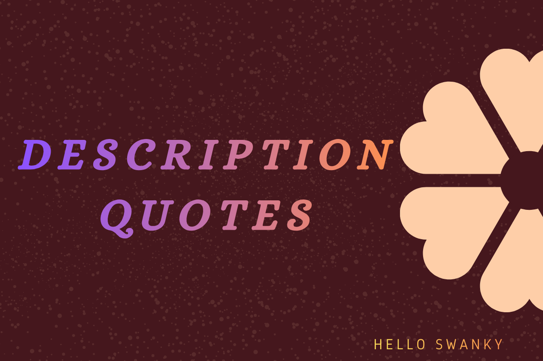 Description Quotes