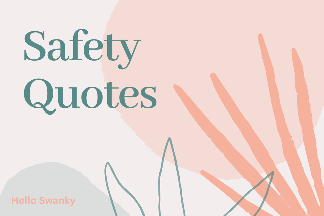 Safety Quotes
