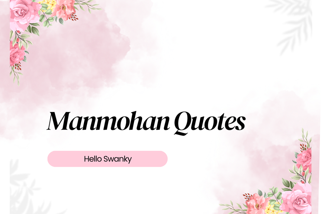 Manmohan Quotes