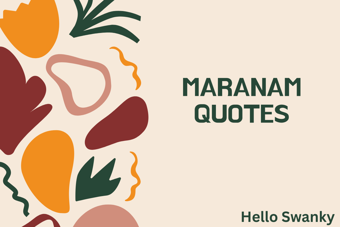 Maranam Quotes