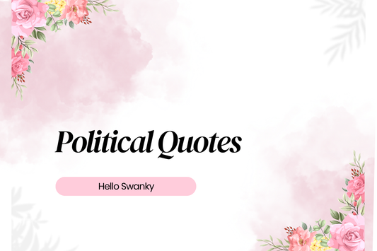 Political Quotes