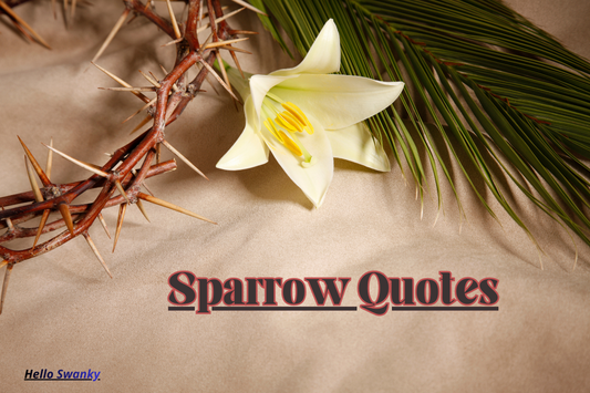 Sparrow Quotes