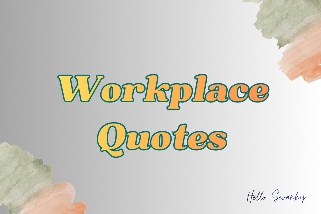 Workplace Quotes