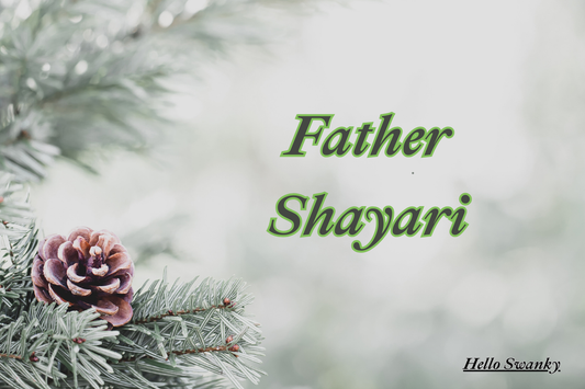 500+ Father Shayari – Heart Touching Shayari for Dad in Hindi & English